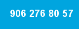 906 276 80 57 906 276 80 57